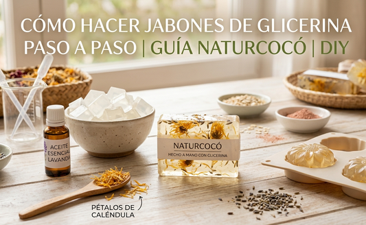 Cómo Hacer Jabones Caseros Fácilmente: Guía de Glicerina Paso a Paso con Naturcocó
